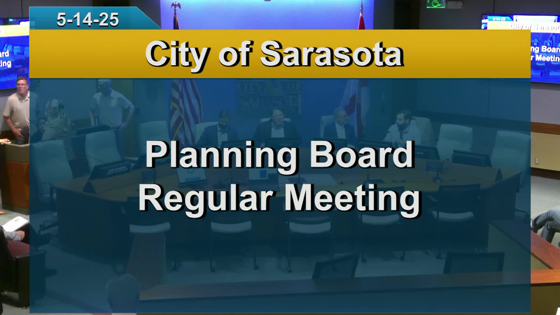 City of Sarasota Planning Board Meeting: 5/14/2025