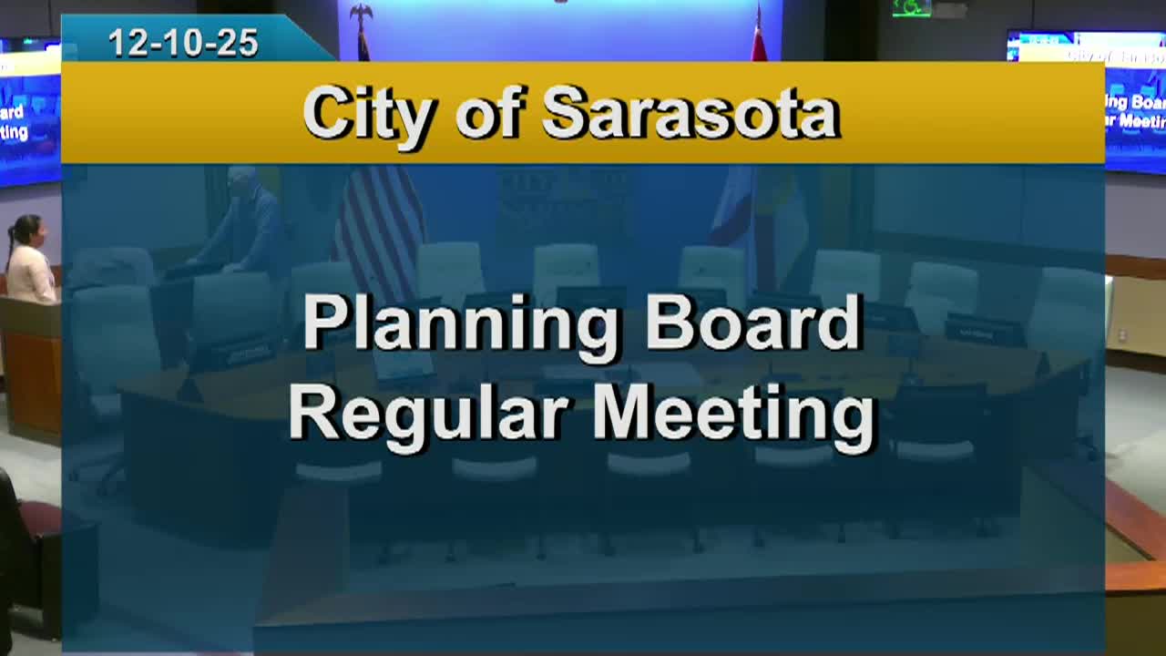 City of Sarasota Planning Board Meeting: 12/10/2025